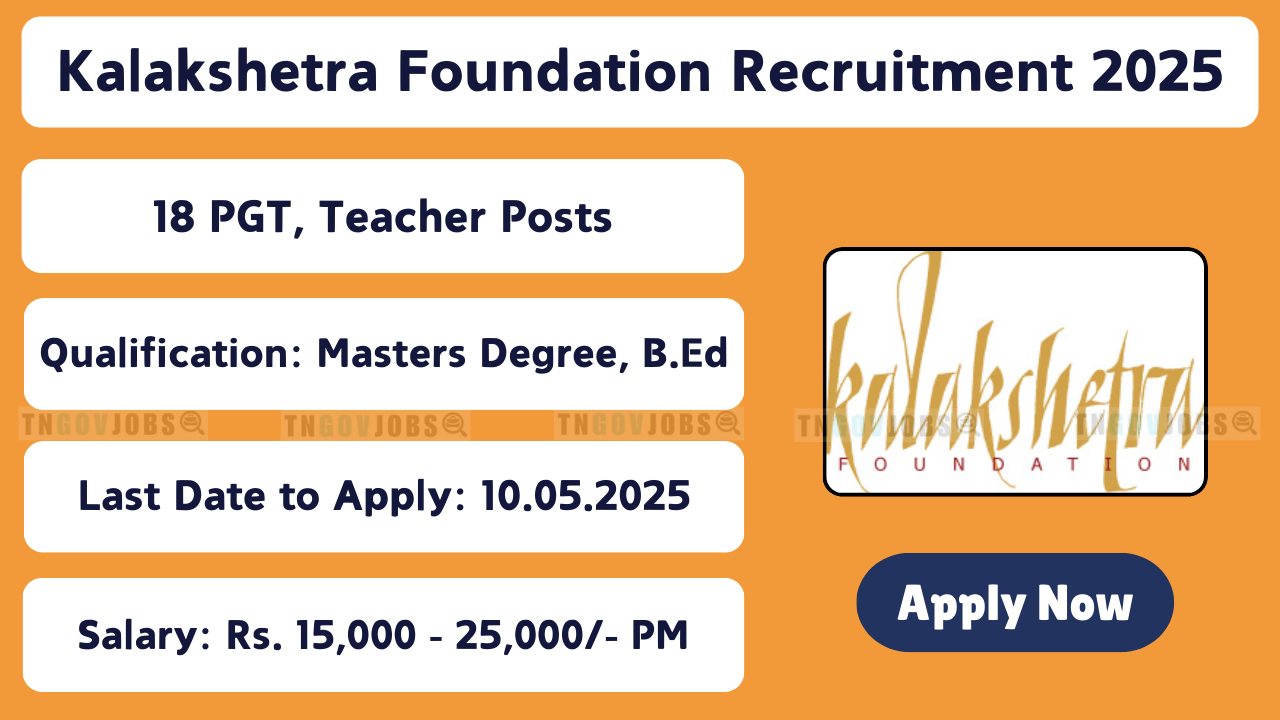 Kalakshetra Foundation Teachers Recruitment 2025 – Chennai – Apply Offline
