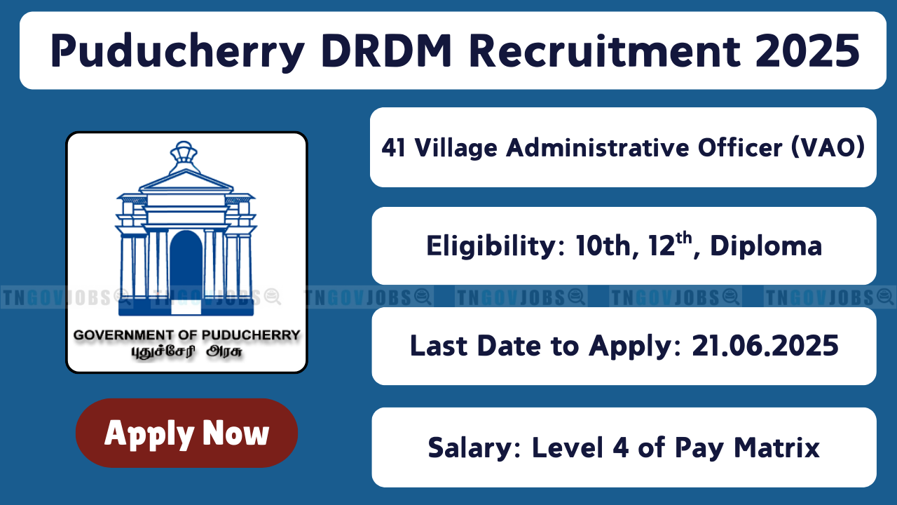Puducherry VAO Recruitment 2025 – Apply Online for 41 Village Administrative Officer Posts