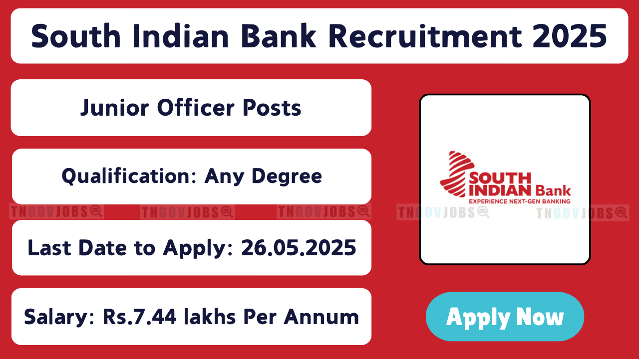 South Indian Bank Recruitment 2025 - Apply for Junior Officer / Business Promotion Officer Posts
