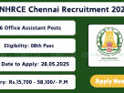 TNHRCE Office Assistant Recruitment 2025 – Download Application Form and Apply Before 28 May