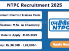 NTPC Recruitment 2025 Notification for Assistant Chemist Trainee in Delhi