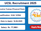 UCSL Executive Trainee (Finance) Recruitment 2025 Notification