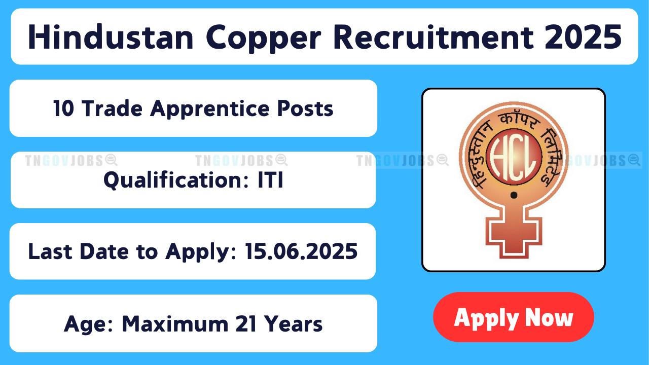 Hindustan Copper Trade Apprentice Recruitment 2025 Notification