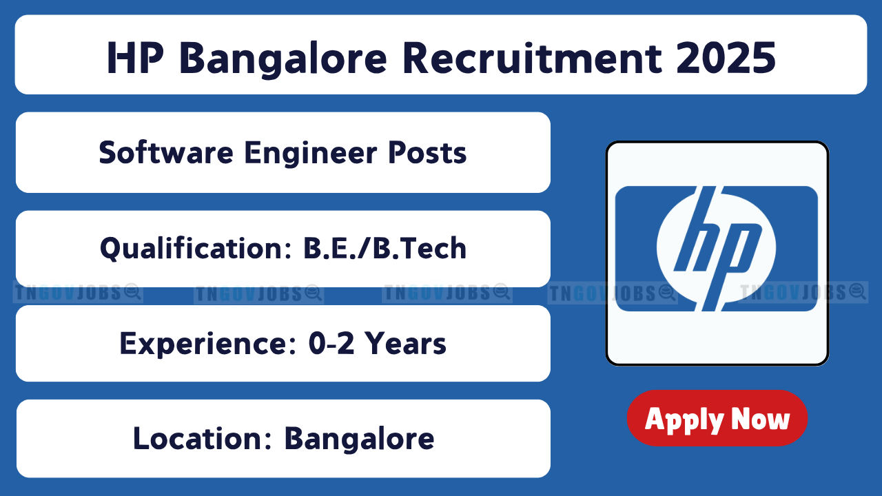 HP hiring Software Engineers in Bangalore through Off-Campus Drive 2025 – Apply now at tngovjobs.in