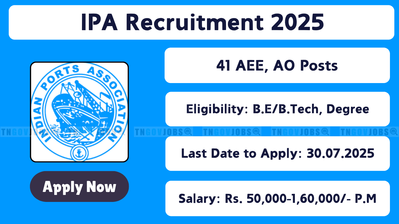 Apply online for 41 Executive posts including AEE, Assistant Manager, and Accounts Officer at Indian Ports Association via TNGovJobs