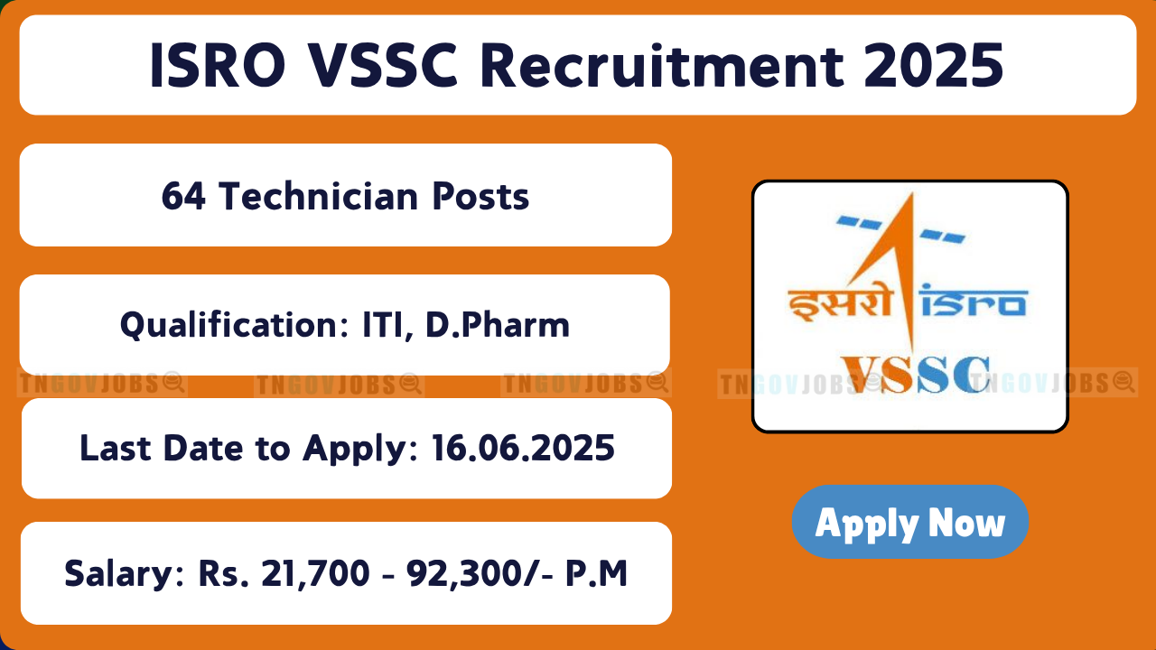 ISRO VSSC Recruitment 2025 – Apply Online for 64 Technician and Pharmacist Posts in Thiruvananthapuram