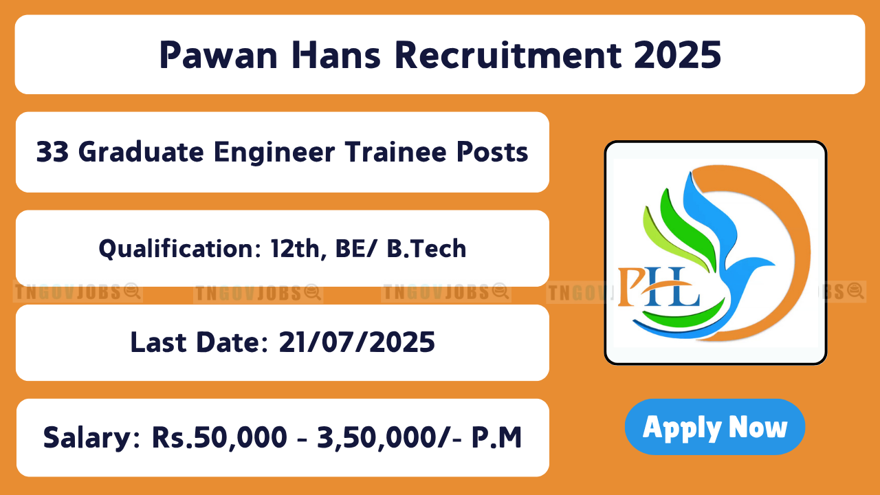 Apply for 33 Pawan Hans Limited vacancies including Graduate Engineer Trainee and Cabin Crew