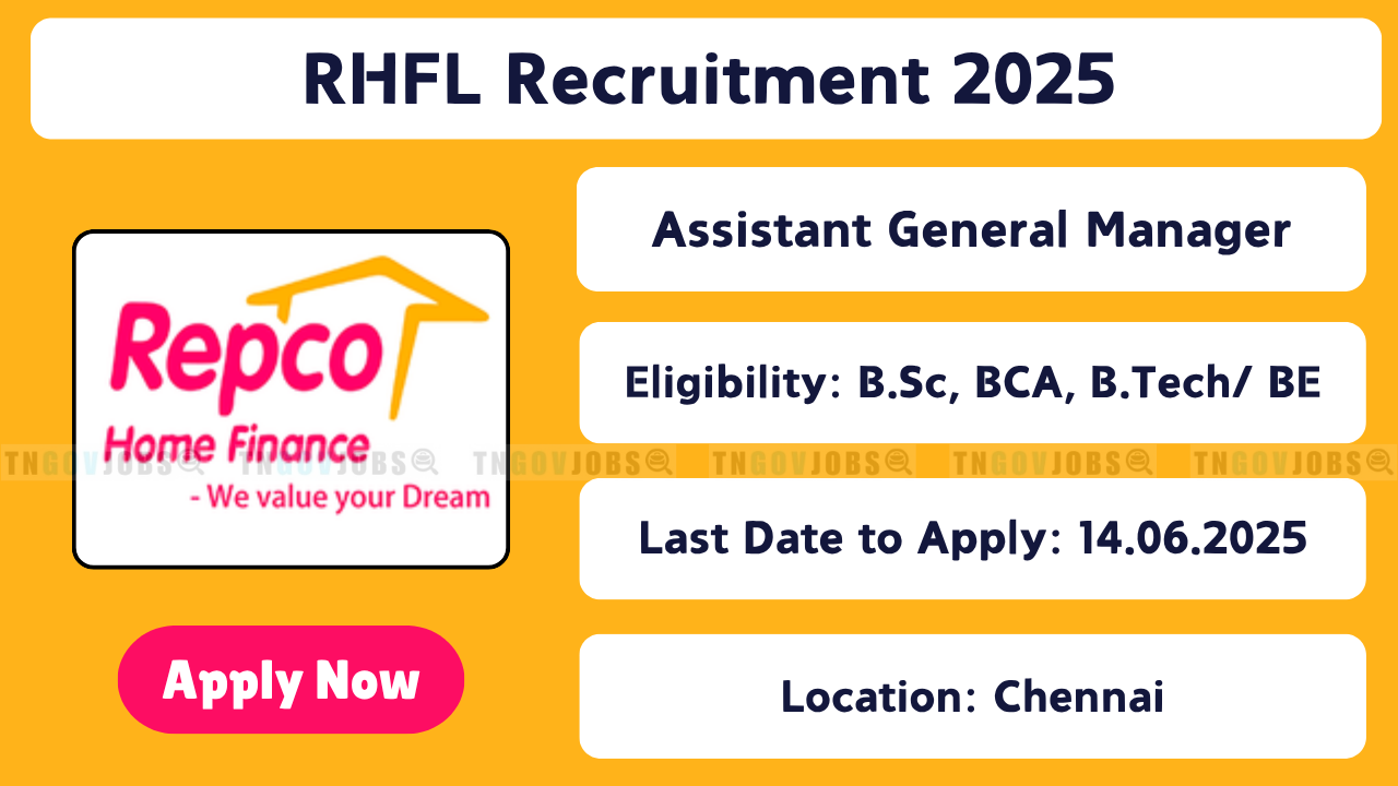 Repco Home Finance Limited is hiring Assistant General Manager in Chennai – 2025