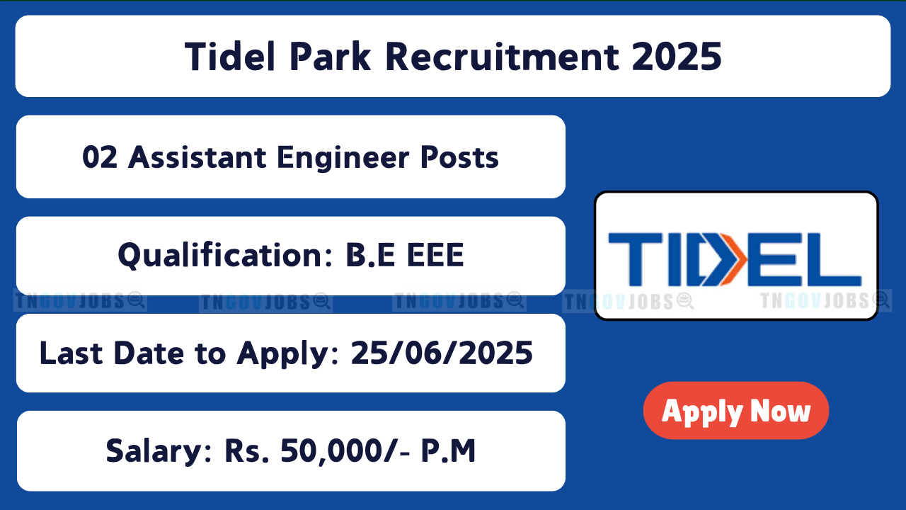 TIDEL Park Notification 2025 – 2 Assistant Engineer Electrical Posts in Trichy and Madurai