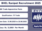 BHEL Ranipet Trade Apprentice Recruitment Notification 2025 for 261 Posts