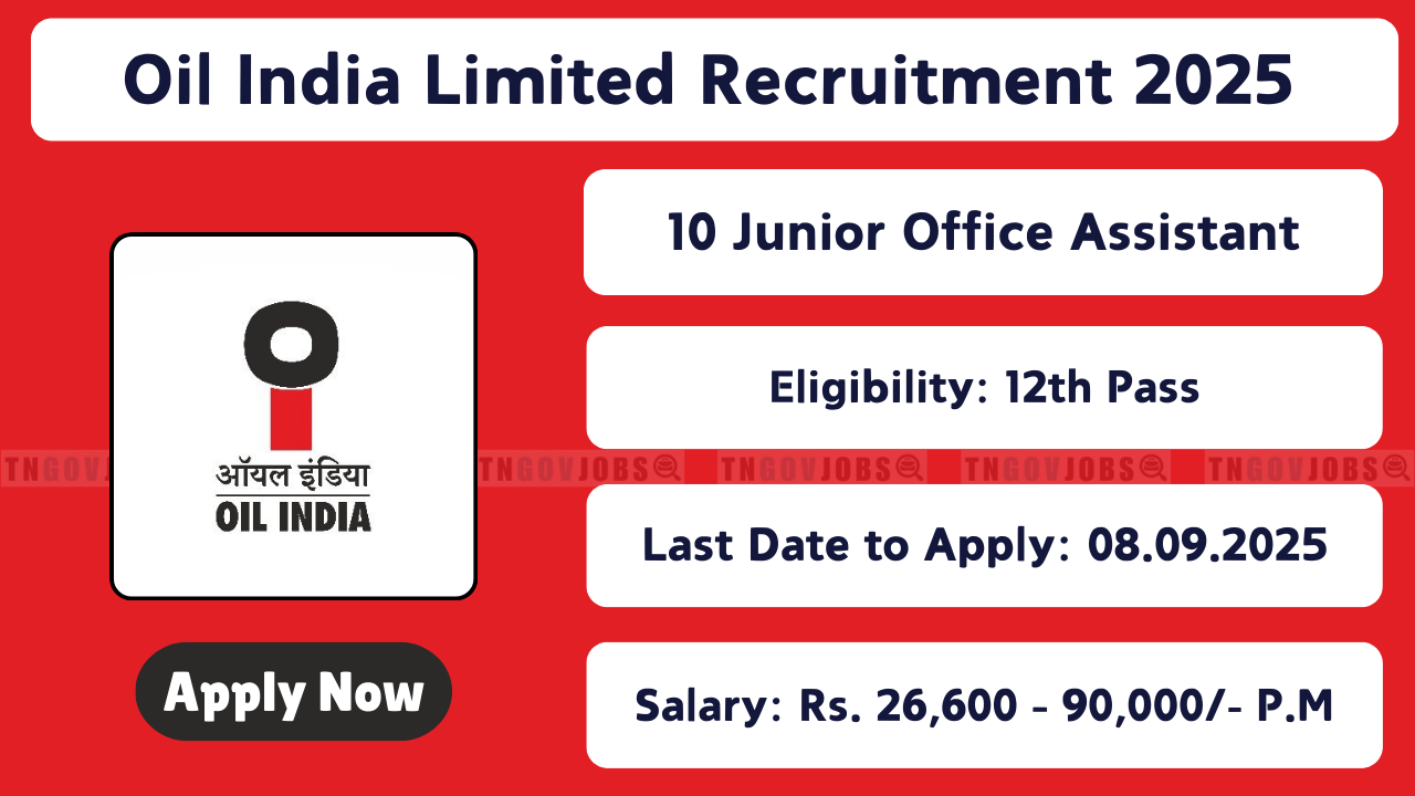 Oil India Limited Junior Office Assistant Recruitment Notification 2025 for 10 Posts