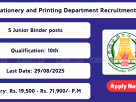 Tamil Nadu Stationery and Printing Dept Recruitment 2025 – Junior Binder Jobs