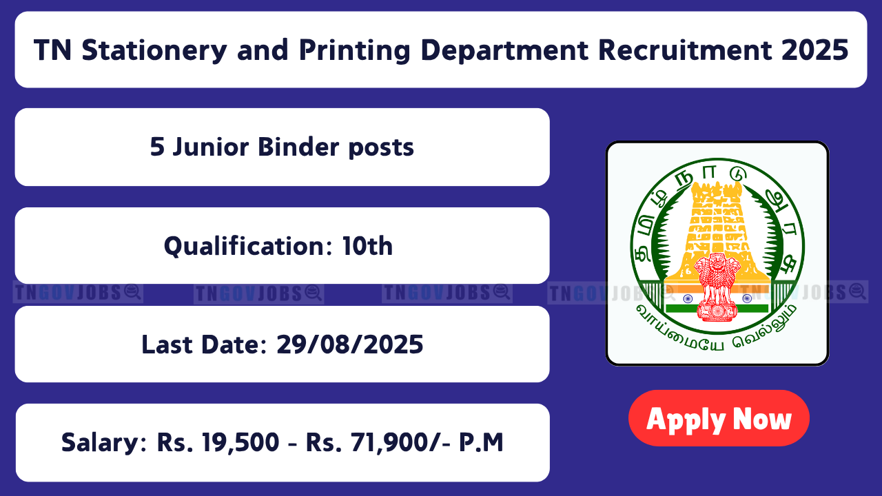 Tamil Nadu Stationery and Printing Dept Recruitment 2025 – Junior Binder Jobs