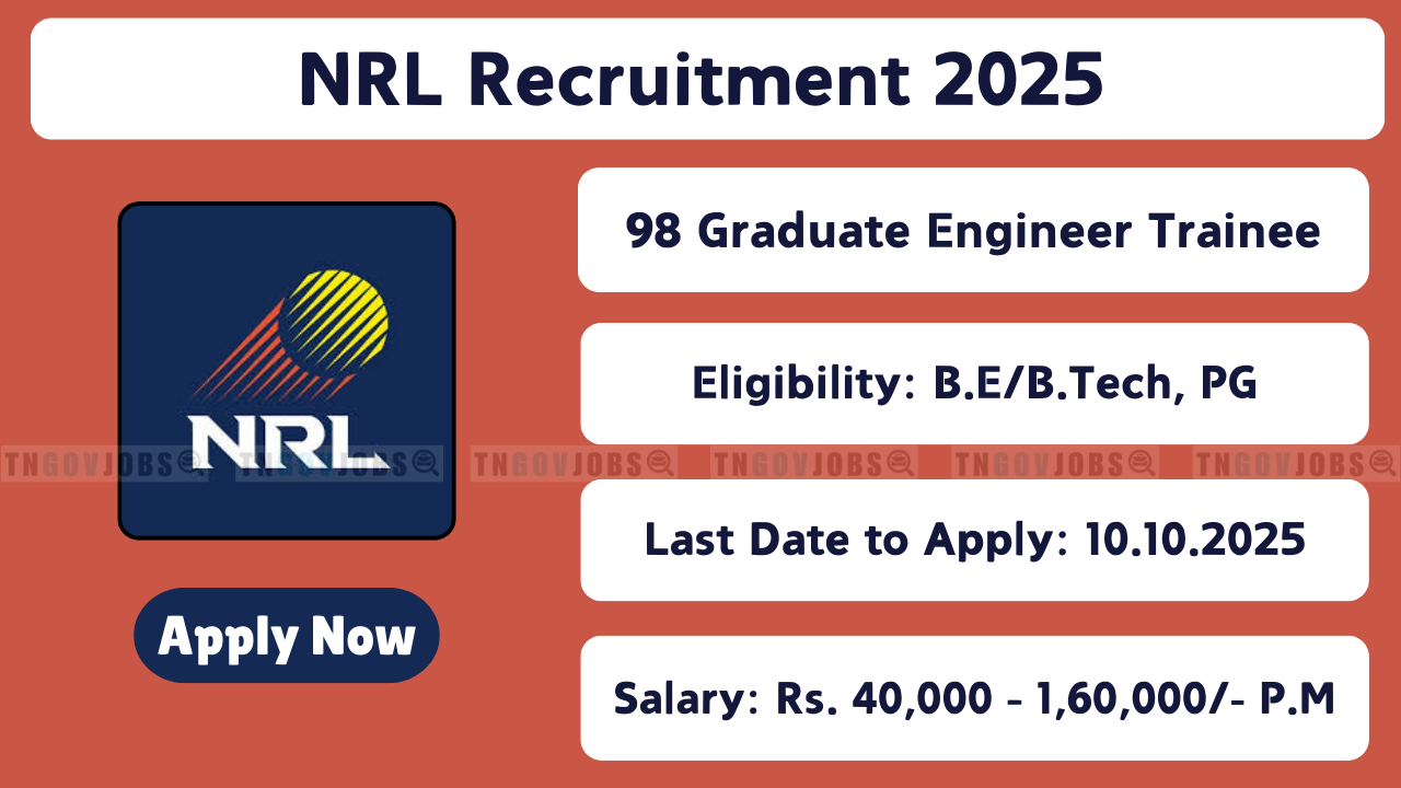 Numaligarh Refinery Limited NRL recruitment 2025 notification for 98 Graduate Engineer Trainee and Assistant Officer Trainee vacancies – Apply online at nrl.co.in