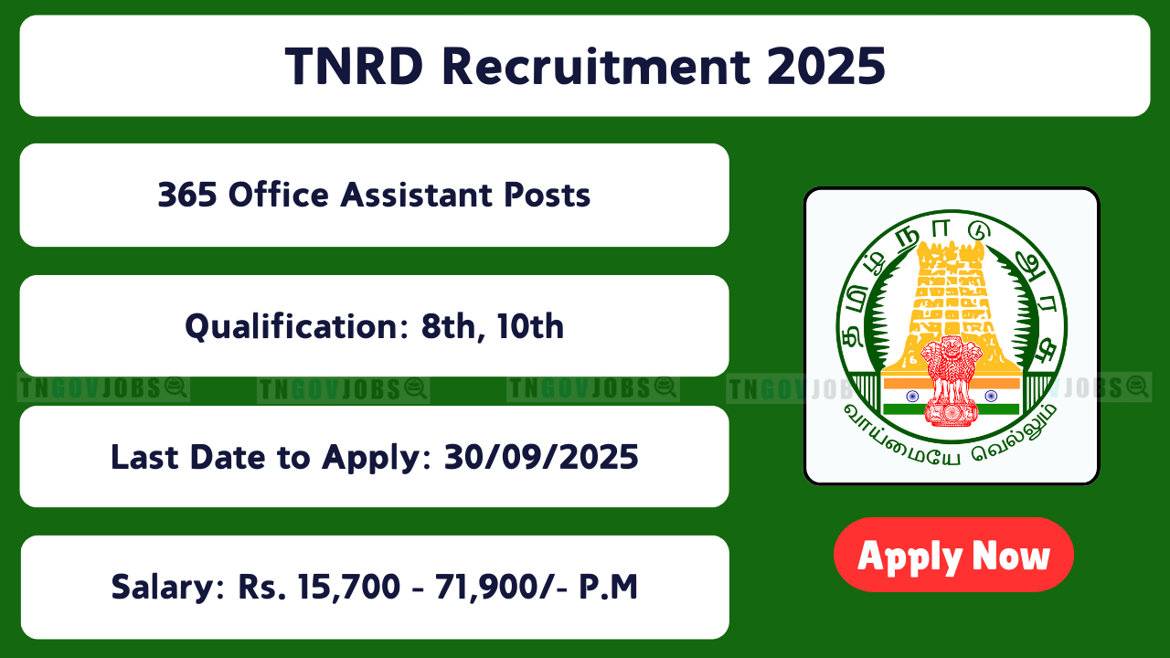 Apply online for 365 Office Assistant, Record Clerk, Driver, and Night Watchman jobs under Tamil Nadu Rural Development Department before 30.09.2025.
