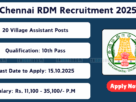 Apply offline for Chennai Revenue Department 20 Village Assistant jobs before 15.10.2025