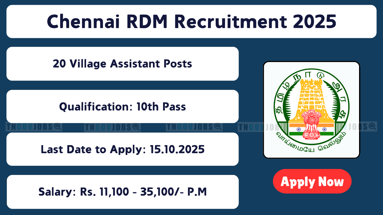 Apply offline for Chennai Revenue Department 20 Village Assistant jobs before 15.10.2025