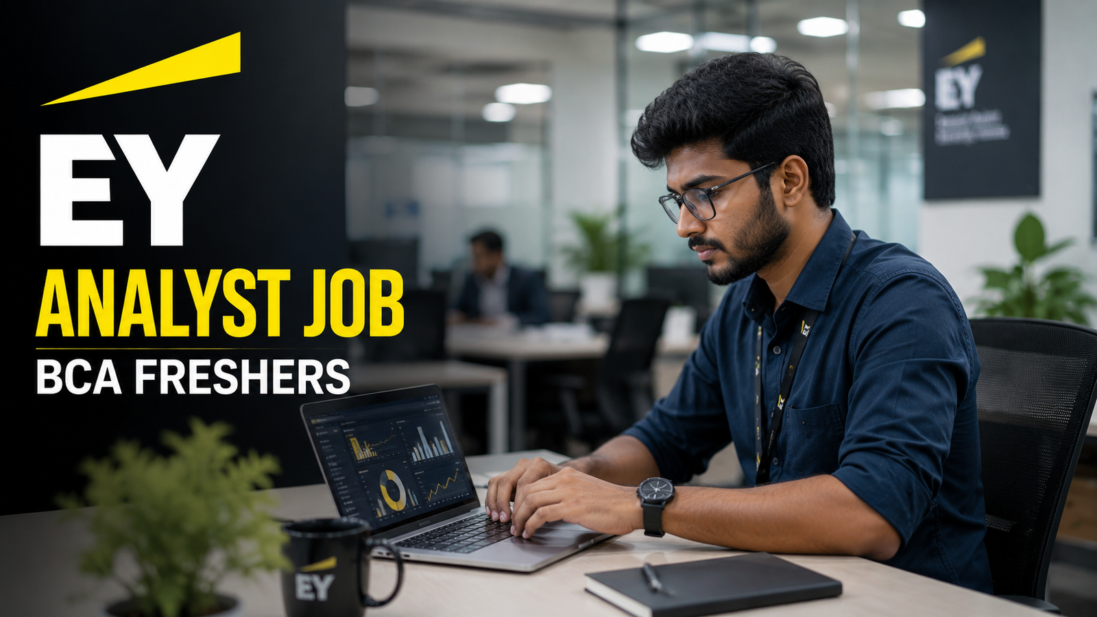 EY Analyst Recruitment 2026 BCA Fresher Job in Bengaluru
