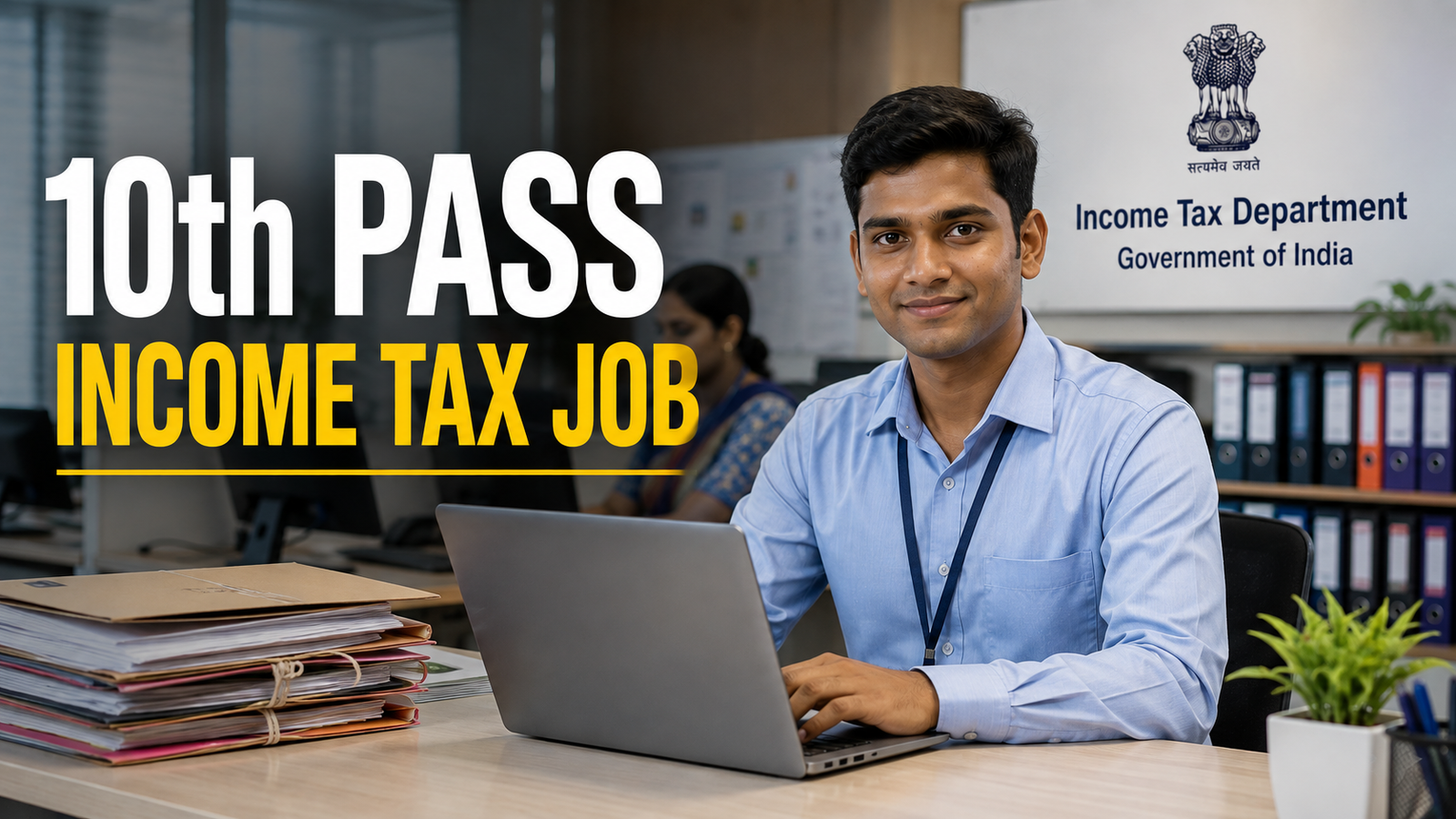 Income Tax Department Recruitment 2026 07 Canteen Attendant Jobs for 10th Pass Candidates