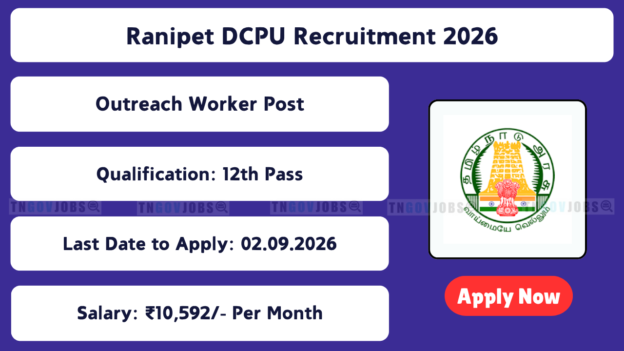 Ranipet DCPU Outreach Worker Recruitment 2026