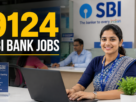 SBI Junior Associates Recruitment 2026 9124 Customer Support and Sales Jobs