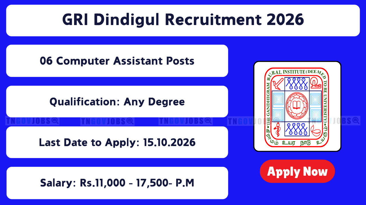 GRI Dindigul Recruitment 2026
