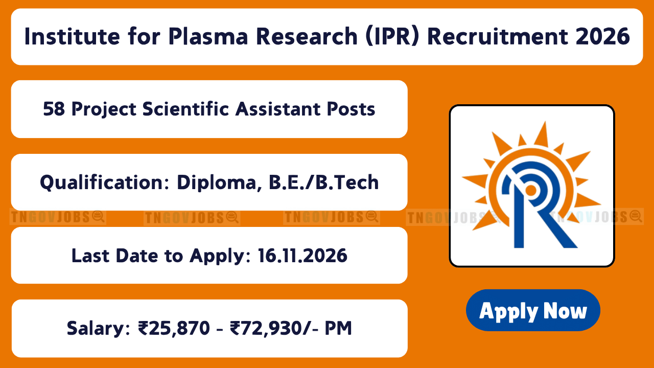 Institute for Plasma Research (IPR) Recruitment 2026
