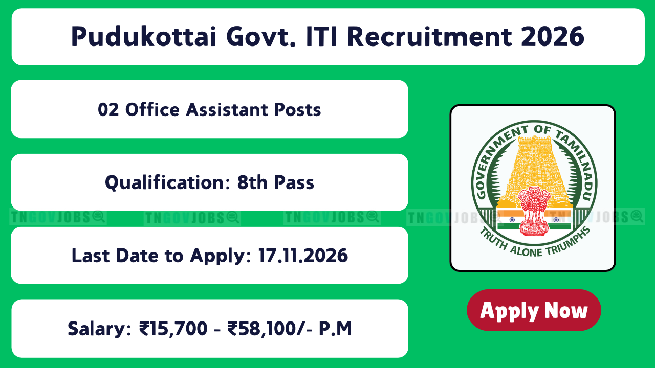Pudukottai Govt. ITI Recruitment 2026