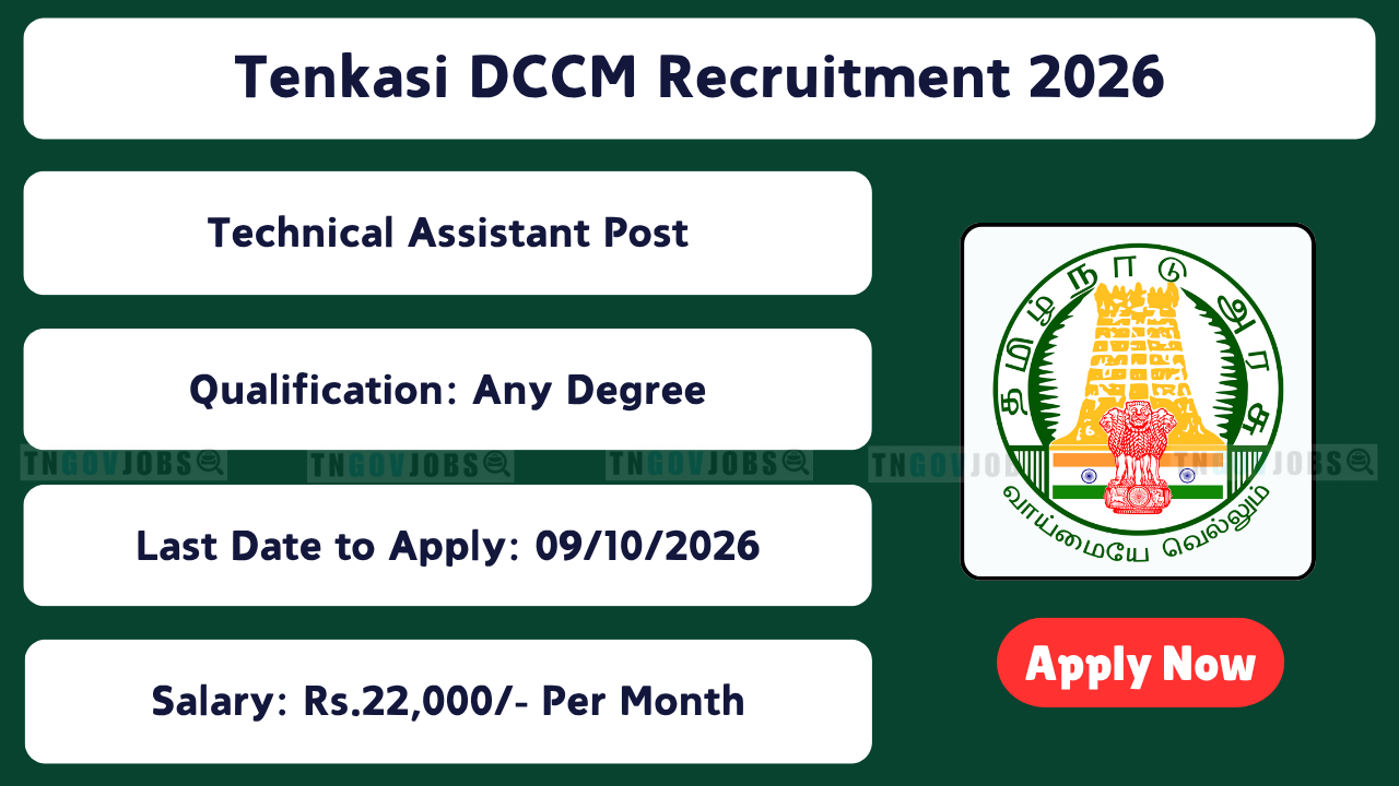 Tenkasi DCCM Recruitment 2026: Technical Assistant Posts